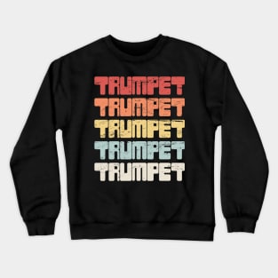 Retro Vintage 70s TRUMPET Text Crewneck Sweatshirt